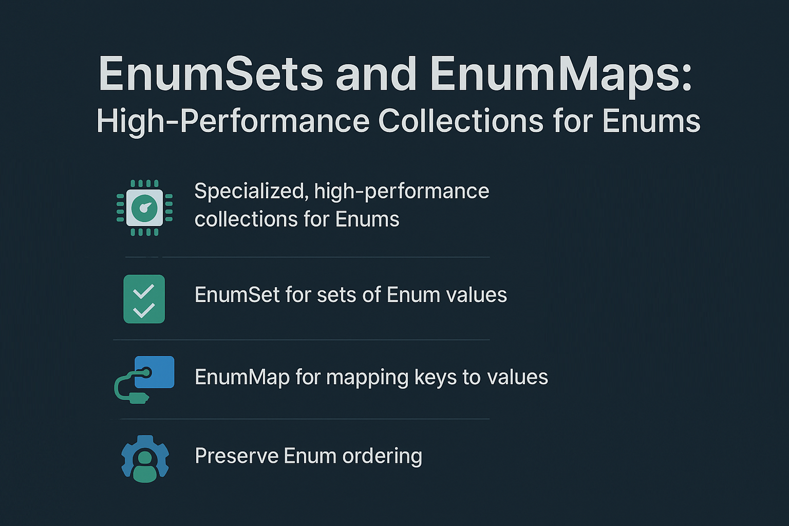 enumsets-and-enummaps-high-performance-collections-for-enums